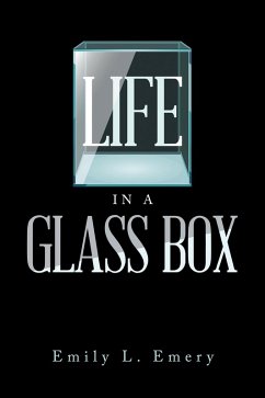 Life in a Glass Box (eBook, ePUB)