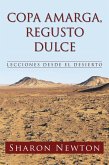 COPA AMARGA, REGUSTO DULCE (eBook, ePUB)