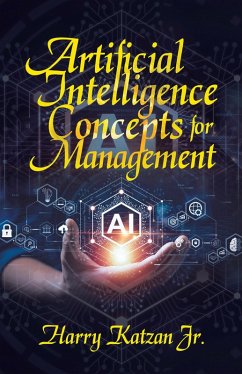 Artificial Intelligence Concepts for Management (eBook, ePUB)