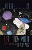 Lufti from Mufti (a Space-time Traveler) Reappears (eBook, ePUB)