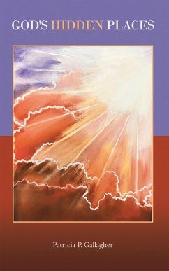 God's Hidden Places (eBook, ePUB) - Gallagher, Patricia P.