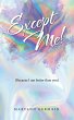 EXCEPT ME! (eBook, ePUB) - Bild 1