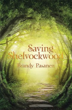 Saving Shelvockwood (eBook, ePUB) Saving Shelvockwood (eBook, ePUB)