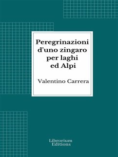 Cover Peregrinazioni d'uno zingaro per laghi ed Alpi (eBook, ePUB)