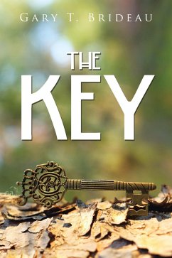 The Key (eBook, ePUB) - Brideau, Gary T.