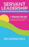 Servant Leadership My Journey from Teacher to Superintendent (eBook, ePUB)