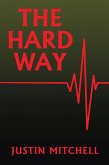 The Hard Way (eBook, ePUB)