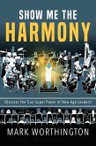 Show Me The Harmony (eBook, ePUB)