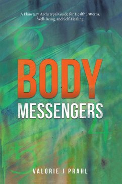 Body Messengers (eBook, ePUB) - Prahl, Valorie J