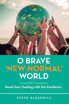 O Brave 'New Normal' World (eBook, ePUB) - Gleadhill, Steve