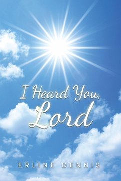 I Heard You, Lord (eBook, ePUB)