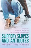 Slippery Slopes and Antidotes (eBook, ePUB) Slippery Slopes and Antidotes (eBook, ePUB)