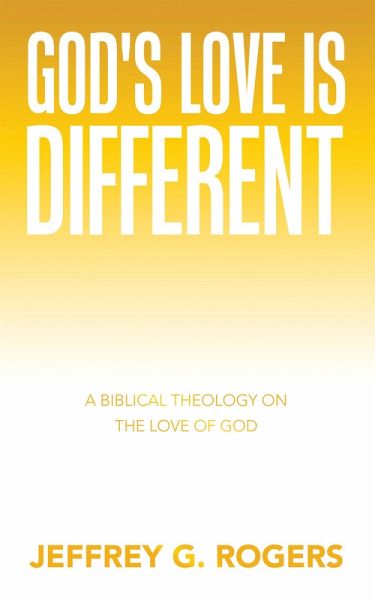 God's Love is Different (eBook, ePUB) God's Love is Different (eBook, ePUB)