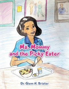 Ms. Mommy and the Picky Eater (eBook, ePUB) - Brister, Glenn H.