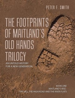 The Footprints of Maitland's Old Hands Trilogy (eBook, ePUB)