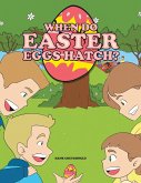 When do Easter Eggs Hatch? (eBook, ePUB)