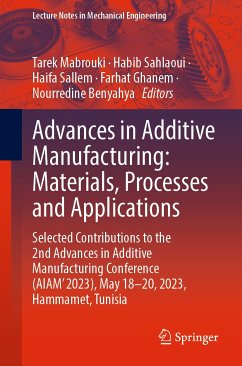 Advances in Additive Manufacturing: Materials, Processes and Applications (eBook, PDF)
