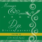Messages & Reminders from D.p. - Divine parent (eBook, ePUB)