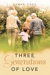 Three Generations of Love (eBook, ePUB) - Bild 1