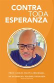 CONTRA TODA ESPERANZA (eBook, ePUB)