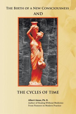The Birth of a New Consciousness and the Cycles of Time (eBook, ePUB)