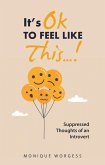 It's OK to Feel Like This...! (eBook, ePUB)