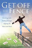 Get off the Fence (eBook, ePUB)