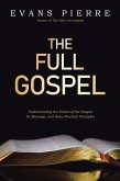 The Full Gospel (eBook, ePUB)