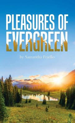 PLEASURES OF EVERGREEN (eBook, ePUB)