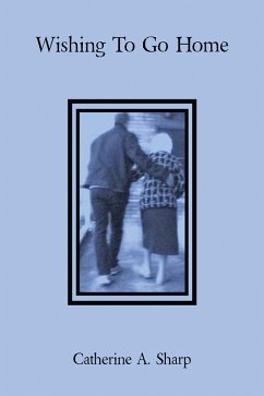 Wishing To Go Home (eBook, ePUB) - Sharp, Catherine A.