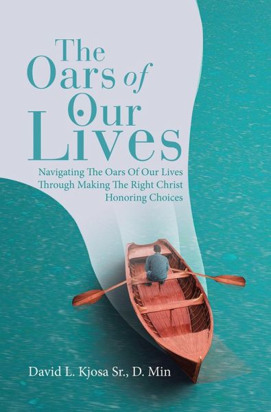 The Oars of Our Lives (eBook, ePUB) The Oars of Our Lives (eBook, ePUB)