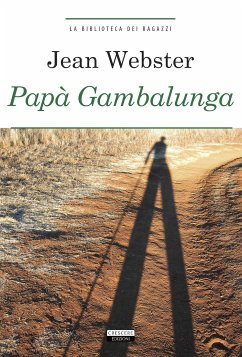 Papà Gambalunga (eBook, ePUB) - Webster, Jean