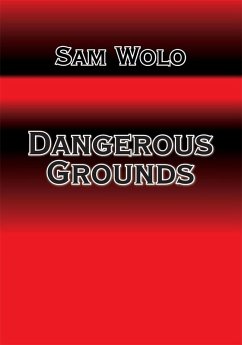 DANGEROUS GROUNDS (eBook, ePUB)