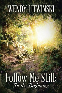 Follow Me Still: In the Beginning (eBook, ePUB)