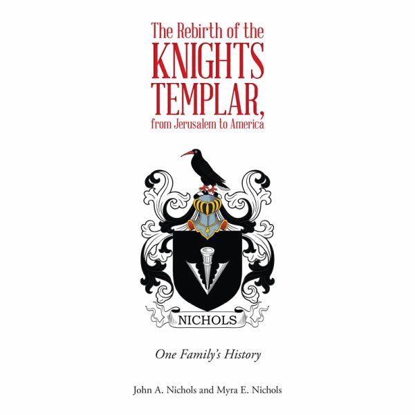 The Rebirth of the Knights Templar, from Jerusalem to America (eBook, ePUB)