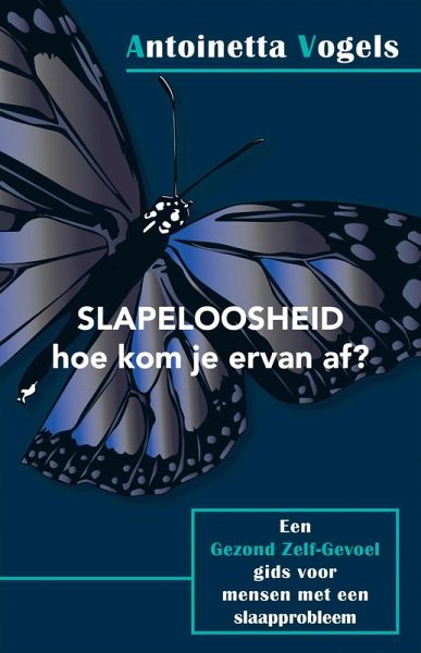 Slapeloosheid hoe kom je ervan af? (eBook, ePUB)