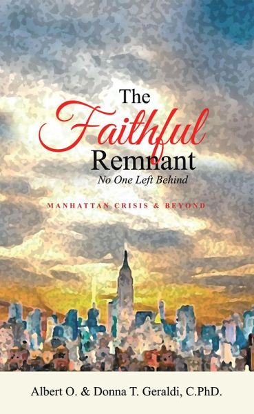 The Faithful Remnant (eBook, ePUB) The Faithful Remnant (eBook, ePUB)