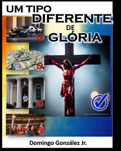 Um Tipo Diferente de Glória - Domingo González Jr. (eBook, ePUB) - Gonzalez, Domingo