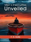 Men's Insecurities Unveiled (eBook, ePUB)