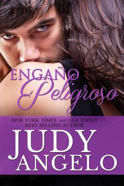 Engano Peligroso (Multimillonarios Machos, #4) (eBook, ePUB) - Angelo, Judy