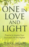 One in Love and Light: Poems to Inspire your soul and lift you higher (eBook, ePUB)