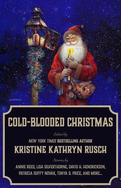 Cold-Blooded Christmas (Holiday Anthology Series, #8) (eBook, ePUB) Cold-Blooded Christmas (Holiday Anthology Series, #8) (eBook, ePUB)
