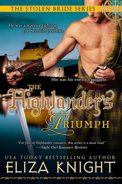 The Highlander's Triumph (The Stolen Bride Series, #5) (eBook, ePUB) The Highlander's Triumph (The Stolen Bride Series, #5) (eBook, ePUB)