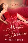Let's Face the Music and Dance (The Unsuitable Brides, #2) (eBook, ePUB)