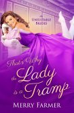 That's Why the Lady is a Tramp (The Unsuitable Brides, #1) (eBook, ePUB)