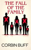 The Fall of the Family (eBook, ePUB)