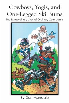 Cowboys, Yogis, and One-Legged Ski Bums (eBook, ePUB) Cover Cowboys, Yogis, and One-Legged Ski Bums (eBook, ePUB)