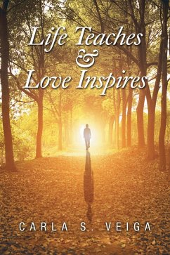 Cover Life Teaches & Love Inspires (eBook, ePUB)