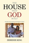 The House That God Built (eBook, ePUB)