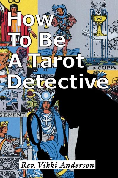 How to Be a Tarot Detective (eBook, ePUB)